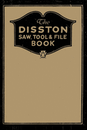 The Disston Saw, Tool and File Book