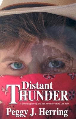 The Distant Thunder: Tales of Animal Mischief and Veterinary Intrigue - Herring, Peggy J