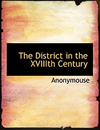 The District in the Xviiith Century