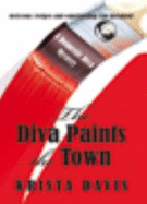 The Diva Paints the Town - Davis, Krista