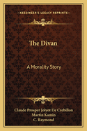 The Divan: A Morality Story