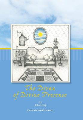 The Divan of Presence - Craig, John