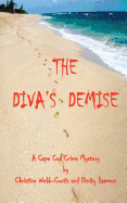 The Diva's Demise: A Cape Cod Crime Mystery