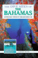 The Dive Sites of the Bahamas