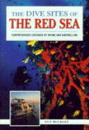 The Dive Sites of the Red Sea - Buckles, Guy, and Misiewicz, Alex (Photographer)