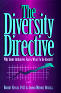 The Diversity Directive: Why Some Initiatives Fail & What to Do about It