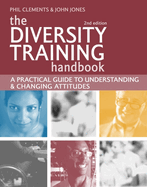The Diversity Training Handbook: A Practical Guide to Understanding and Changing Attitudes