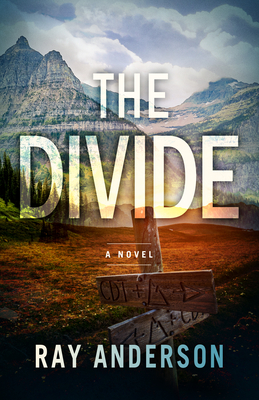 The Divide: An Awol Thriller Book 3 - Anderson, Ray