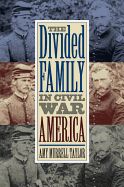 The Divided Family in Civil War America