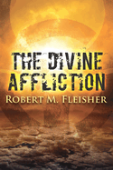 The Divine Affliction