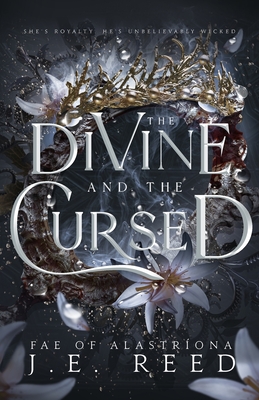 The Divine and the Cursed - Reed, J E