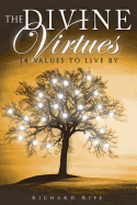 The Divine Virtues: 14 Values to Live by