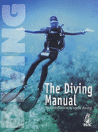The Diving Manual - Ellerby, Deric, and Brading, Bob (Photographer), and Critcher, Paul (Volume editor), and Calverley, Julian (Photographer...