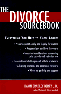 The Divorce Sourcebook: Everything You Need to Know - Berry, Dawn Bradley