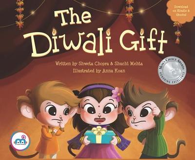 The Diwali Gift - Chopra, Shweta, and Mehta, Shuchi