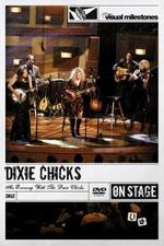 The Dixie Chicks: An Evening with the Dixie Chicks - Joel Gallen