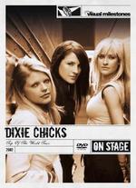 The Dixie Chicks: Live - Top of the World Tour - 
