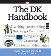 The DK Handbook - Wysocki, Anne F, and Lynch, Dennis