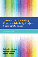 The Doctor of Nursing Practice Scholarly Project