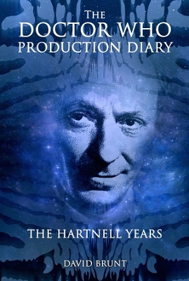 The Doctor Who Production Diary: The Hartnell Years - Brunt, David