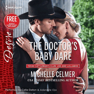 The Doctor's Baby Dare: W/ Bonus Short Story: Never Too Late