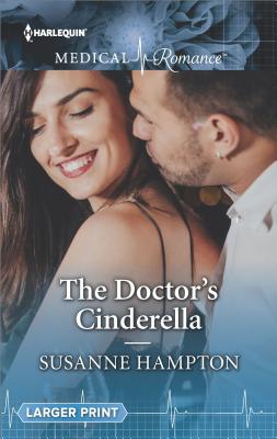 The Doctor's Cinderella - Hampton, Susanne