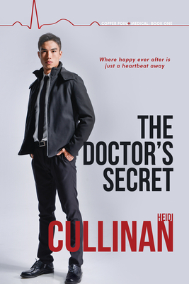 The Doctor's Secret: Volume 1 - Cullinan, Heidi