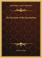 The Doctrine of the Incarnation