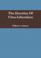 The Doctrine of Ultra-Liberalism