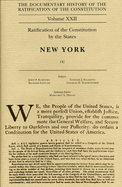 The Documentary History of the Ratification of the Constitution, Volume 22: Ratification of the Constitution by the States: New York, No. 4volume 22