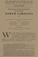 The Documentary History of the Ratification of the Constitution, Volume 31: Ratification of the Constitution by the States: North Carolina, No. 2 Volume 31