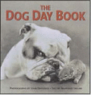 The Dog Day Book - Regan, Margaret, and Drysdale, John (Photographer)