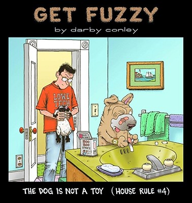 The Dog Is Not a Toy - Conley, Darby