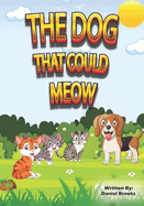 The Dog That Could Meow