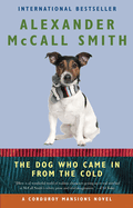 The Dog Who Came in from the Cold: A Corduroy Mansions Novel (2)