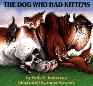The Dog Who Had Kittens