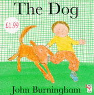 The Dog - Burningham, John