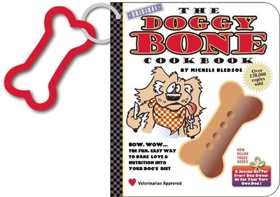 The Doggy Bone Cookbook - Bledsoe, Michele