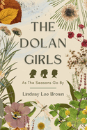 The Dolan Girls: As The Seasons Go By