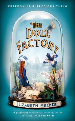 The Doll Factory - Macneal, Elizabeth