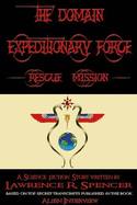 THE Domain Expeditionary Force Rescue Mission