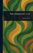 The Domestic Cat