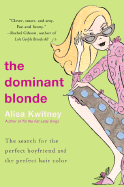 The Dominant Blonde