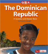 The Dominican Republic: A Question and Answer Book