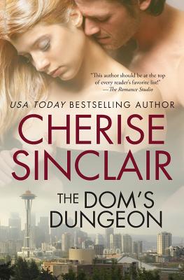 The Dom's Dungeon - Sinclair, Cherise