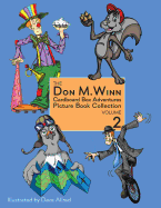 The Don M. Winn Cardboard Box Adventures Picture Book Collection Volume Two