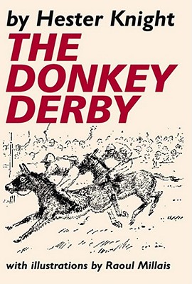 The Donkey Derby - Knight, Hester