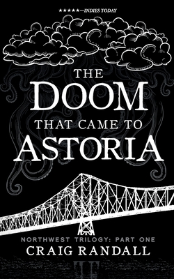 The Doom that came to Astoria - Randall, Craig