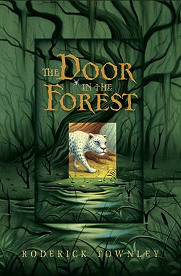 The Door in the Forest - Townley, Roderick