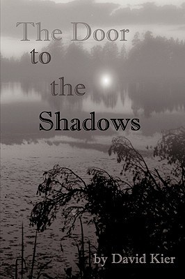 The Door to the Shadows: Book Two of the Landsaga - Kier, David